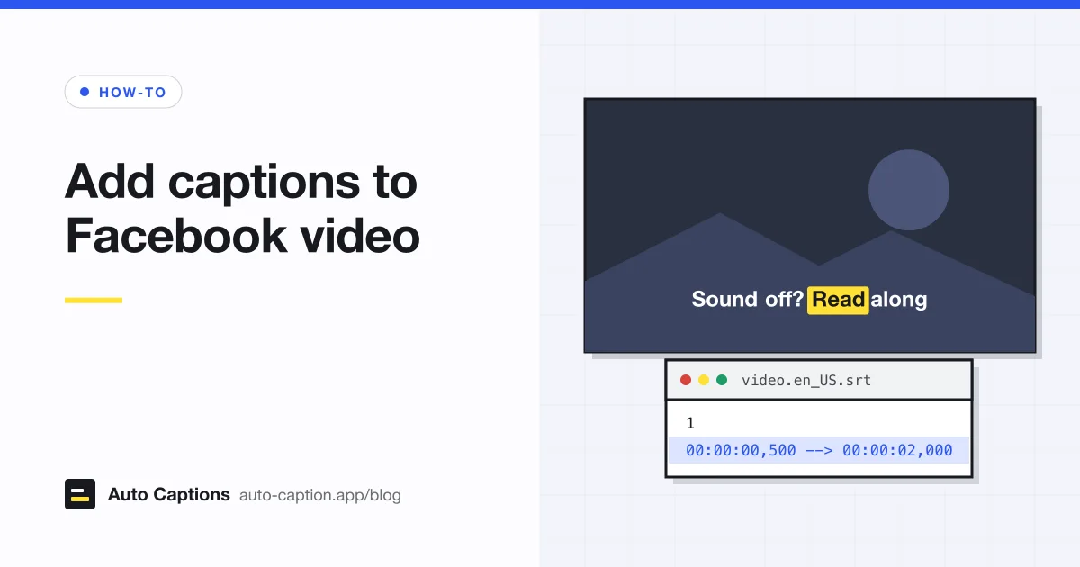 A video frame with the caption Sound off? Read along, the word Read highlighted in yellow, above a code window showing a file named video.en_US.srt with its first timestamp